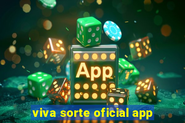 viva sorte oficial app